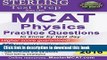 Books Sterling Test Prep MCAT Physics Practice Questions: High Yield MCAT Physics Questions with