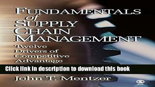 [Read PDF] Fundamentals of Supply Chain Management: Twelve Drivers of Competitive Advantage