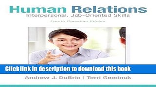 Ebook Human Relations: Interpersonal, Job-Oriented Skills, Fourth Canadian Edition Plus NEW