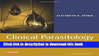 Ebook Clinical Parasitology: A Practical Approach Full Online