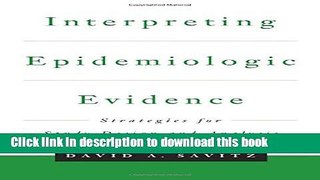 Ebook Interpreting Epidemiologic Evidence: Strategies for Study Design and Analysis Free Online