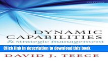 [Read PDF] Dynamic Capabilities and Strategic Management: Organizing for Innovation and Growth