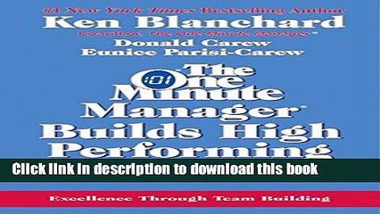 [Read PDF] One Minute Manager Builds High Performing Teams, The Rev. (One Minute Manager Library)