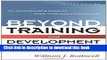 [Read PDF] Beyond Training and Development: The Groundbreaking Classic on Human Performance