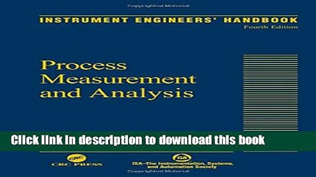 Download Instrument Engineers Handbook, 4th Edition, Vol. 1: Process Measurement and Analysis