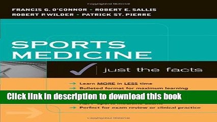 Books Sports Medicine: Justs the Facts Full Online