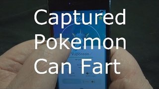 Captured Pokemon Fart in Pokemon Go!!!!