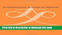 [PDF] Interpersonal Process in Therapy: An Integrative Model (Skills, Techniques,   Process) [Full
