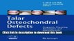 Books Talar Osteochondral Defects: Diagnosis, Planning, Treatment, and Rehabilitation Free Download