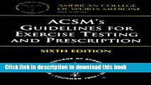 Books ACSM s Guidelines for Exercise Testing and Prescription Full Online