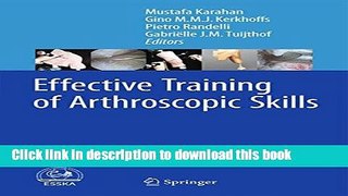 Books Effective Training of Arthroscopic Skills Full Online