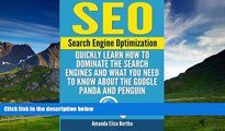 READ FREE FULL  SEO: Search Engine Optimization - Quickly Learn How to Dominate the Search