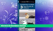 READ book  Cornell Lab of Ornithology Waterfowl ID: #3 Sea Ducks   Others  FREE BOOOK ONLINE