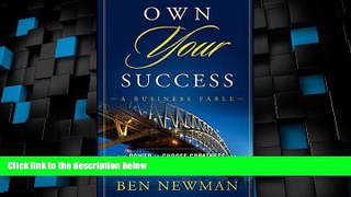 Must Have  Own YOUR Success: The Power to Choose Greatness and Make Every Day Victorious  READ