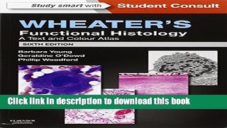Books Wheater s Functional Histology: A Text and Colour Atlas, 6e (FUNCTIONAL HISTOLOGY (WHEATER