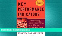 PDF ONLINE Key Performance Indicators (KPI): Developing, Implementing, and Using Winning KPIs READ