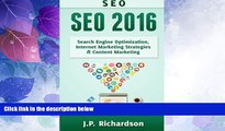 Must Have  Seo: 2016: Search Engine Optimization, Internet Marketing Strategies   Content