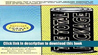 [Read PDF] The Total Package: The Secret History and Hidden Meanings of Boxes, Bottles, Cans, and