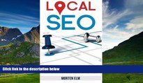 Full [PDF] Downlaod  Local SEO: Get More Customers with Local Search Engine Optimization
