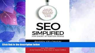 Full [PDF] Downlaod  SEO Simplified for Short Attention Spans: Learn the Essentials of  Search