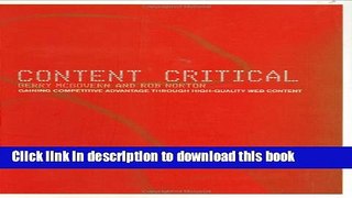 [Read PDF] Content Critical: Gaining Competitive Advantage Through High-Quality Web Content Ebook