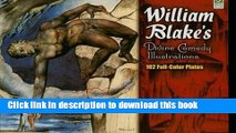 Read William Blake s Divine Comedy Illustrations: 102 Full-Color Plates (Dover Fine Art, History