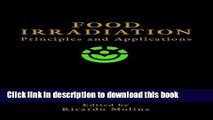 Download  Food Irradiation: Principles and Applications  Online