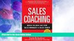 Big Deals  Sales Coaching: Making the Great Leap from Sales Manager to Sales Coach  Free Full Read