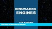 EBOOK ONLINE Innovation Engines: Case Studies of the Most Innovative Companies READ EBOOK