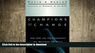 FAVORIT BOOK Champions of Change: How CEOs and Their Companies are Mastering the Skills of Radical