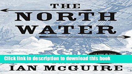 [PDF] The North Water: A Novel Ebook Online