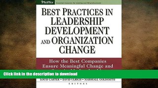 READ THE NEW BOOK Best Practices in Leadership Development and Organization Change: How the Best