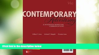 Must Have  Contemporary Advertising and Integrated Marketing Communications, 14th Edition  READ