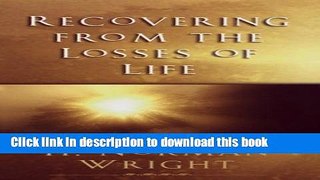 Download Recovering from the Losses of Life [Online Books]