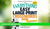 Must Have  The Everything Easy Large-Print Crosswords Book, Volume II: 150 easy-to-read and