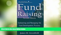 Big Deals  Fund Raising: Evaluating and Managing the Fund Development Process (AFP / Wiley Fund