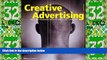 Big Deals  Creative Advertising: Ideas and Techniques from the World s Best Campaigns  Best Seller