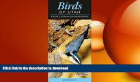 READ book  Birds of Utah: A Guide to Common   Notable Species (Common and Notable Species)