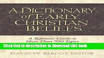 Ebook Dictionary of Early Christian Beliefs Free Online