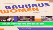 Read Bauhaus Women: Art, Handicraft, Design Ebook Free