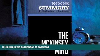 READ PDF Summary: The Mckinsey Mind - Ethan Rasiel   Paul Friga: Understanding and Implementing