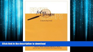 FAVORIT BOOK Focus Groups: A Step-By-Step Guide (3rd Edition) READ EBOOK
