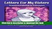 [PDF] Letters for My Sisters: Transitional Wisdom in Retrospect Ebook Online