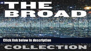 Download The Broad Collection [Full Ebook]