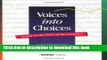 [Read PDF] Voices into Choices: Acting on the Voice of the Customer Ebook Online