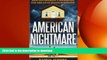 DOWNLOAD American Nightmare: How Government Undermines the Dream of Home Ownership READ NOW PDF