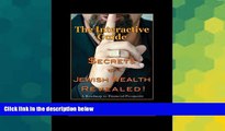 Must Have  Secrets of Jewish Wealth Revealed:: The Interactive Guide  READ Ebook Online Free