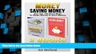 Full [PDF] Downlaod  Money: Saving Money: The Top 100 Best Ways To Make Money   Save Money: 2