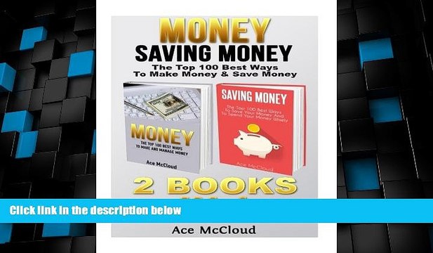 Full [PDF] Downlaod Money: Saving Money: The Top 100 Best Ways To Make Money Save Money: 2