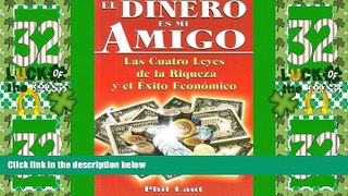 READ FREE FULL  El Dinero es mi Amigo (Spanish Edition)  Download PDF Online Free